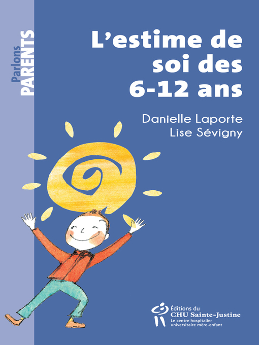 Title details for L'estime de soi des 6-12 ans by Danielle LaPorte - Available